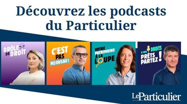 Découvrez les podcasts du Particulier
