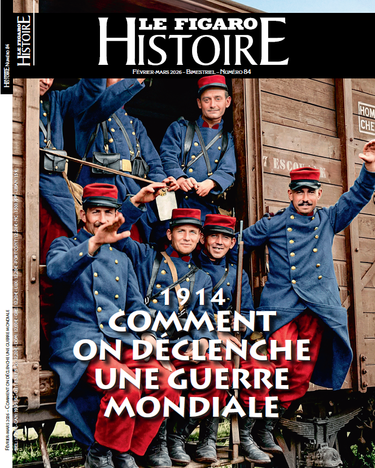 Le Figaro Histoire : 1914, comment on déclenche une guerre mondiale