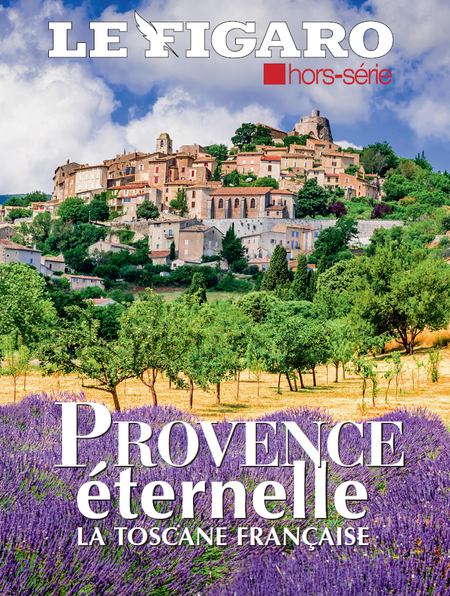 Le Figaro Hors-série : Provence éternelle, la Toscane française