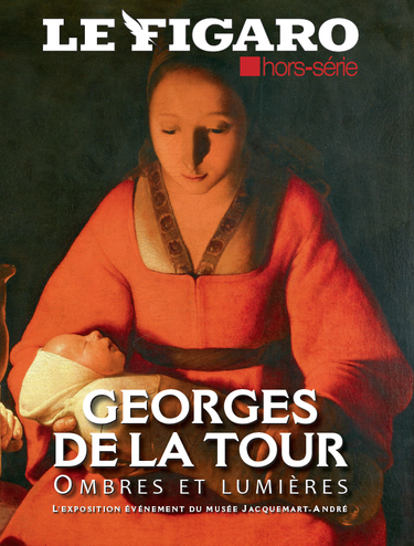 Le Figaro Hors-série Georges de la Tour, ombres et lumières